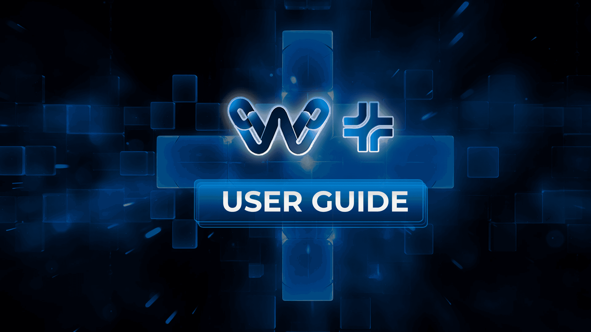W+ User Guide: How to Get Started